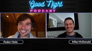 Good Night Podcast  Ep 1  Mike McDonald [upl. by As]