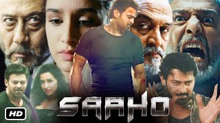 Saaho Full HD Movie Hindi Dubbed I Prabhas I Shraddha Kapoor I Jackie Shroff I Mahesh Manjrekar [upl. by Nuaj889]