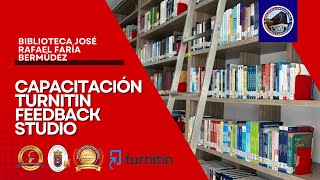 Capacitación en Turnitin FeedBack Studio 2024 [upl. by Vin]