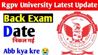 Rgpv back Exam date nikal gai 😭abb kya kre [upl. by Tiphanie]