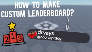 How to Make CUSTOM LEADERBOARD  Roblox Studio Tutorial [upl. by Anisamoht]