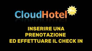 Come inserire una prenotazione sul PMS CloudHotel [upl. by Sivar433]