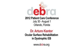 Dr Arturo Kantor  DebRA of America 2012 Patient Care Conference [upl. by Jangro446]