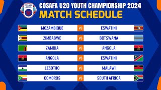 Group Stage Match Schedule  COSAFA U20 Youth Championship 2024 [upl. by Ahsiekel664]