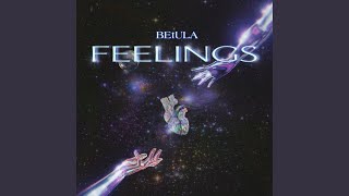 FEELINGS [upl. by Paff]