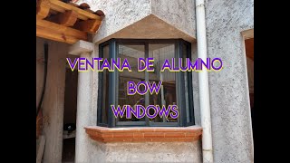 🕵️‍♀️VENTANA DE ALUMINIO BOW WINDOWS👷‍♂️ [upl. by Irotal]