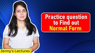 Lec15 Find Highest Normal Form of a Relation Practice Problem  part2  Normalization in DBMS [upl. by Salvay]