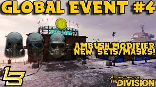 Global Event 4 AMBUSH The Division Masks amp More [upl. by Efi]