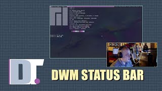 Day 12 dwm  Status Bar Configuration [upl. by Berlin]