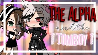 The alpha and the tomboy  GLMM  GACHA life mini movie [upl. by Adyht676]