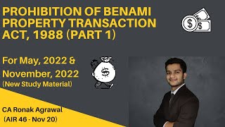 CA Final Benami Property Transactions Act 1988  CA Final Economic Law  For May 2022 and Nov 2022 [upl. by Atiuqahs]