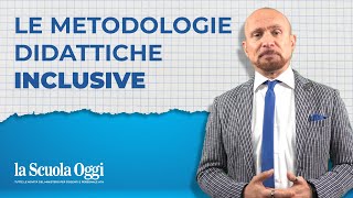 Le metodologie didattiche inclusive [upl. by Nwahsir701]