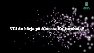 Alvesta Kulturskola infofilm [upl. by Ellebana281]