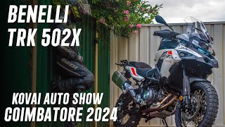 Benelli TRK 502X Walkaround  Kovai Auto Show Coimbatore 2024 [upl. by Calderon975]