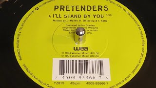 The Pretenders  Ill Stand By You 1994 7quot Single [upl. by Lehcor409]