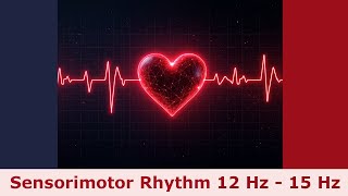 Low Beta Waves 12 Hz  15 Hz  Sensorimotor Rhythm  Deep Relaxation amp Focus [upl. by Ahsekyt507]