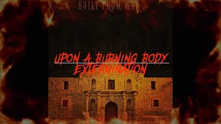 upona burning body extermination lyrics [upl. by Anivad]