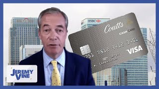 quotWe bailed them outquot Nigel Farage comments on the Coutts banking scandal  Jeremy Vine On 5 [upl. by Notneiuq]