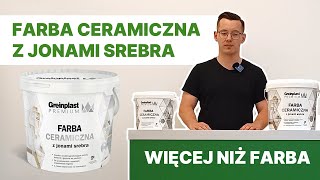 Nowość Farba Ceramiczna z Jonami Srebra Greinplast Premium Czy to działa [upl. by Adnolay486]