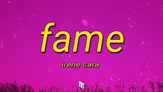 Irene Cara  Fame Lyrics  Im gonna live forever [upl. by Carlos]