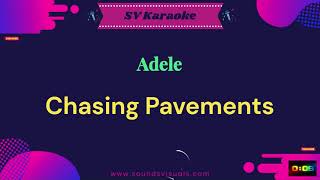 Adele  Chasing Pavements  Karaoke [upl. by Bonita959]