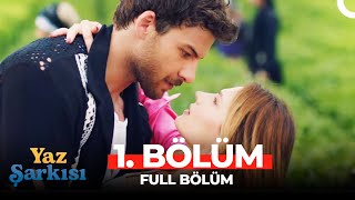 Yaz Şarkısı 1 Bölüm [upl. by Bergquist]