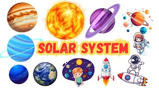 Learn Solar Systems and Planets for Kids kids Song and Rhymes [upl. by Hemingway]