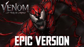 Venom Theme x Carnage Theme  EPIC MULTIVERSE VERSION Venom Let There Be Carnage [upl. by Tallula]