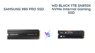 Samsung 980 PRO vs WD BLACK SN850X  SSD Comparison [upl. by Arin]