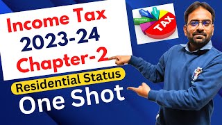 Residential Status  Income Tax Chapter2  One Shot  BComBBA [upl. by Kettie904]