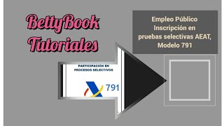 Empleo PúblicoInscripción en pruebas selectivas AEAT Modelo 791 [upl. by Atinal183]