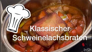 Leckerer Klassischer Schweinebraten 🤩 mit Soße einfach erklärt👍 Schweinelachsbraten selbstgemacht [upl. by Priestley521]