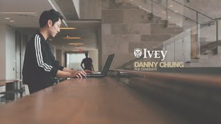 Life as an Ivey PhD student Danny Chung [upl. by Nimrahc]