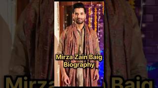 Mirza Zain Baig Biography mirzazainbaig mohabbatrezareza hookdrama fitratdrama [upl. by Suoilenroc118]