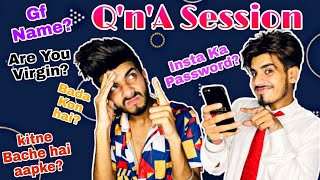 Que n Ans session with fun twist 🤪🤫😂  karan behl  prince behl  vlog 11 [upl. by Ibbetson]