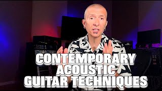 Contemporary Acoustic Guitar Techniques [upl. by Yves919]