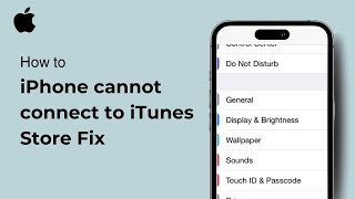 iPhone cannot connect to iTunes Store Fix  iOS  2024 [upl. by Ardnal]