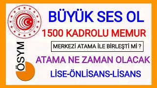 MERKEZİ VE BÜYÜK ATAMA İÇİN BÜYÜK SES✅20232 MERKEZİ ATAMA VE TİCARET BAKANLIĞI 1500 KADROLU ATAMA ✅ [upl. by Kempe]