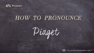 How to Pronounce Piaget Real Life Examples [upl. by Adidnac]