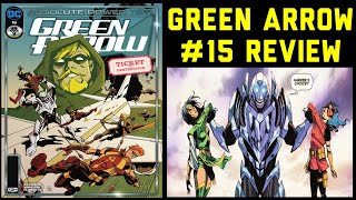 Green Arrow 2023 15 Review [upl. by Ydieh342]