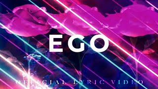 Zack Knight  EGO Official Lyric Video [upl. by Repmek]