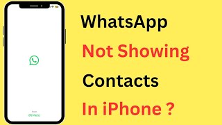 iPhone Me WhatsApp Par Contacts Nahi Dikha Raha Hai  WhatsApp Not Showing Contacts In iPhone [upl. by Anwahsiek]