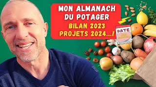 Calendrier du potager 2024  Bilan de la chaine amp projets à venir [upl. by Kipper]