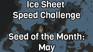 Ice Sheet Speed challenge Losing is Fun sdm May No DLC Few mods Cassandra [upl. by Karame]