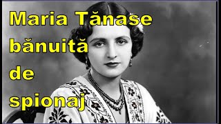 Dragoste trădare și spionaj secretele Mariei Tănase [upl. by Mayram525]