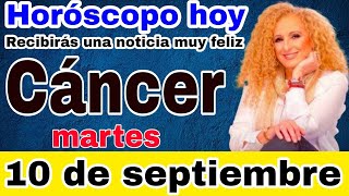 horoscopo de hoy Cáncer  Horóscopo Diario  Cáncer  10 de septiembre de 2024 [upl. by Deden]