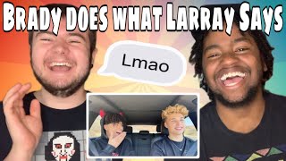 LARRAY MAKING MY BOYFRIEND DO WHATEVER I SAY REACTION [upl. by Roberto661]