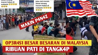 MALAYSIA MAKIN GAWATKAMI AKAN CARI SAMPAI KE LUBANG SEMUTOP3R4S1 PATI DI MALAYSIA [upl. by Nur]