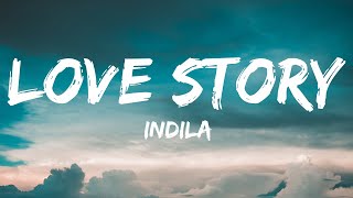 Indila  Love Story Lyrics [upl. by Dugan]