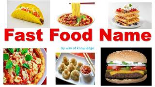 Fast Food Name Fast Food vocabulary Fast Food Items kvsclasses education way of knowledge [upl. by Letnoj]